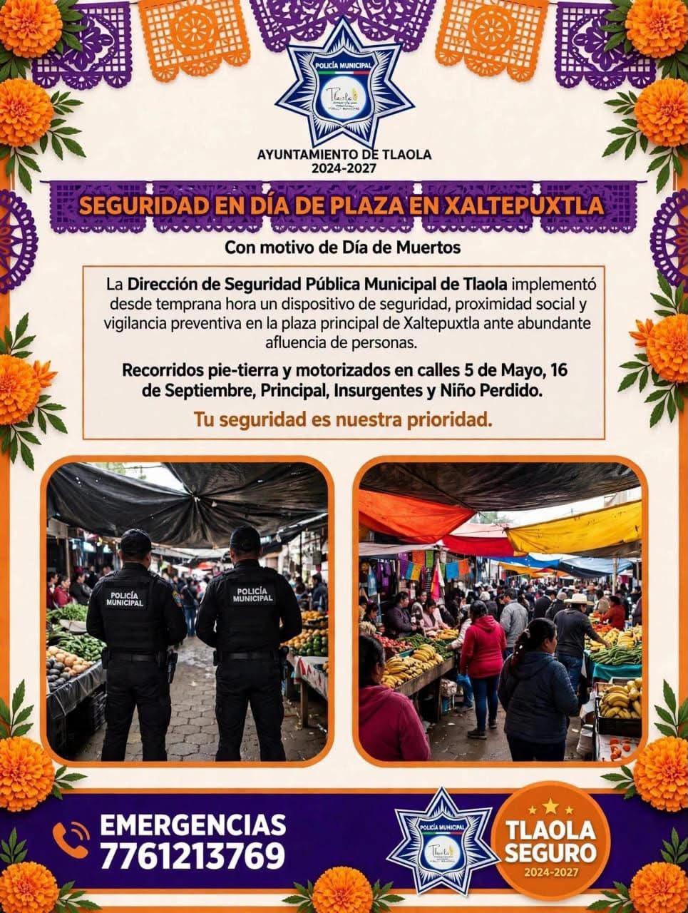 🚔 ¡SEGURIDAD EN DÍA DE PLAZA EN XALTEPUXTLA, CON MOTIVO DE DÍA DE MUERTOS! 🏵️